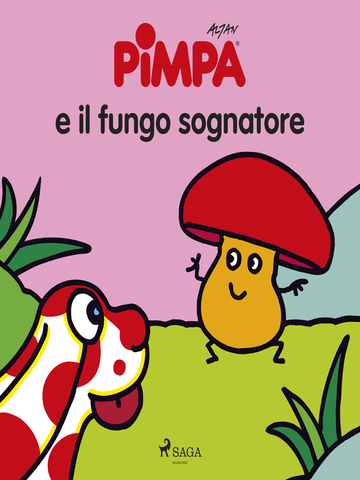 Title details for Pimpa e il fungo sognatore by Altan - Available